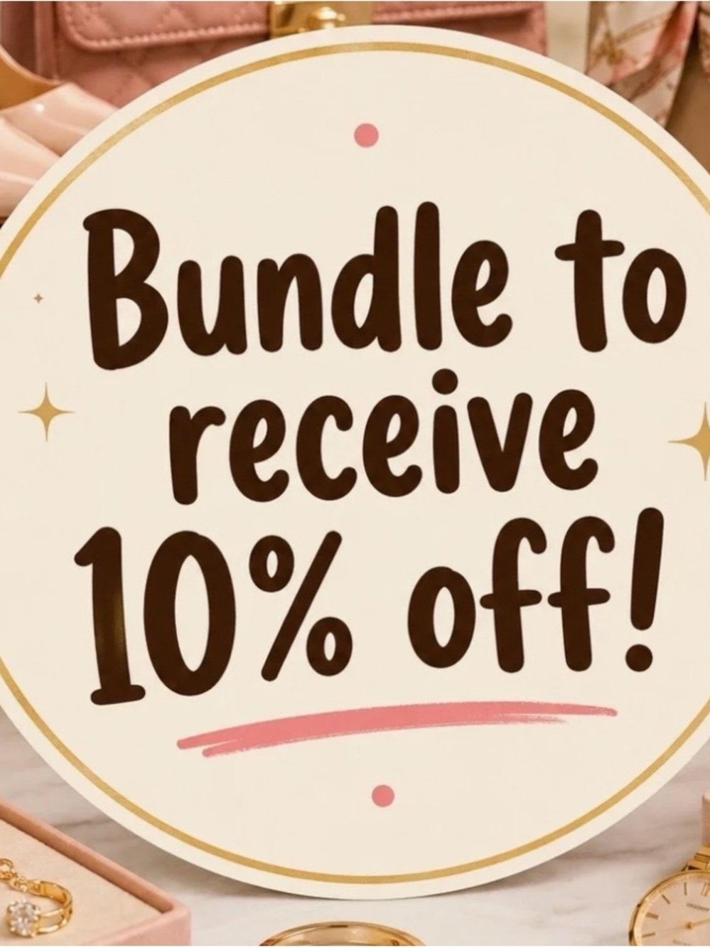 BUNDLE THREE ITEMS AND SAVE 10%